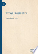 Emoji Pragmatics 1st Edition Francisco Yus