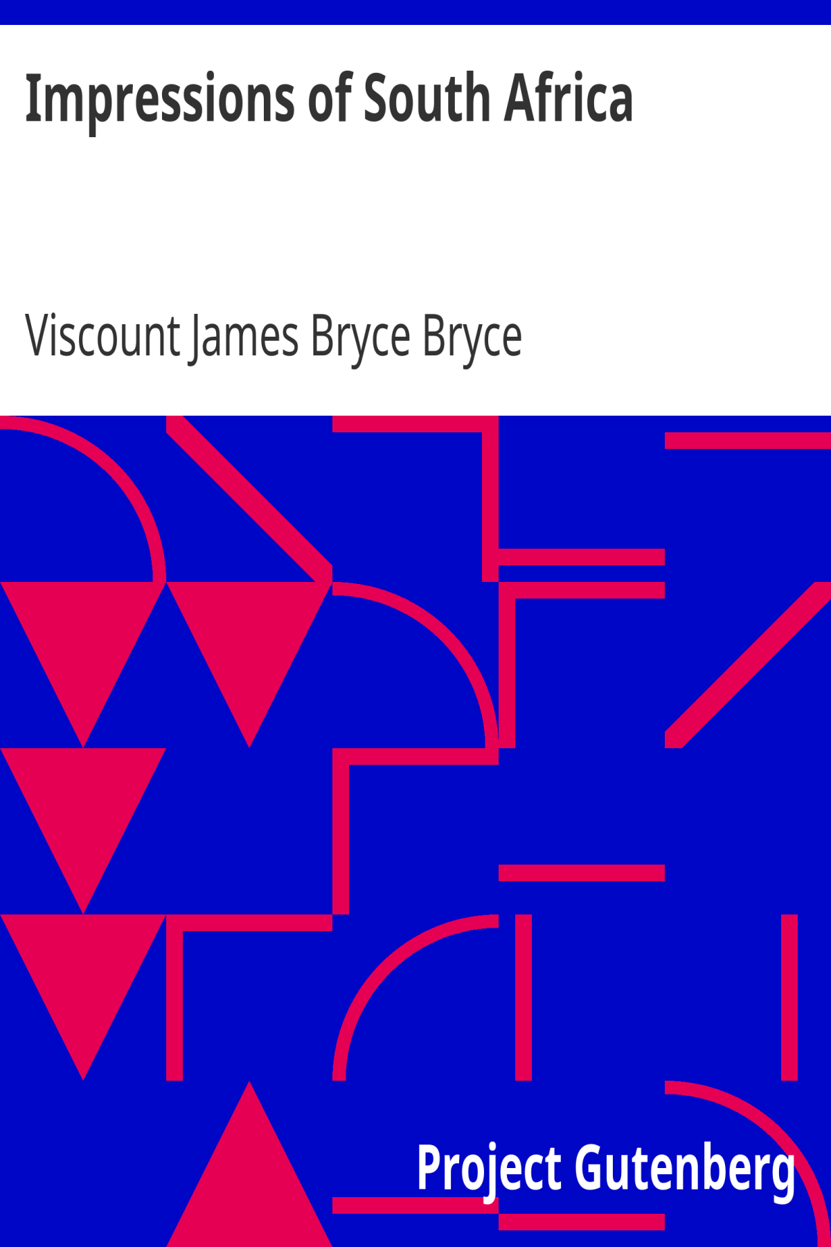 Impressions Of South Africa 2nd Ebook Ed Viscount James Bryce Bryce