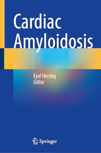 Cardiac Amyloidosis Eyal Herzog