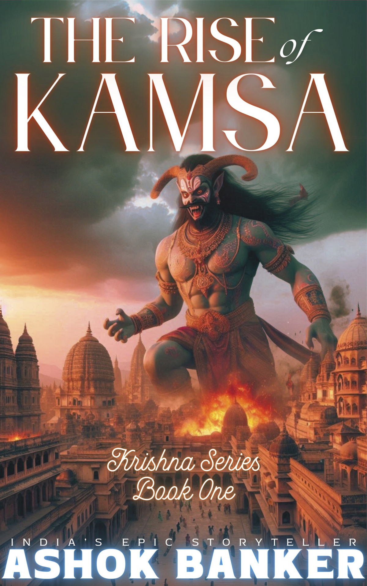 The Rise Of Kamsa Ashok K Banker Akb Ebooks Ashok Banker