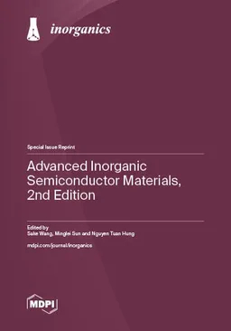 Advanced Inorganic Semiconductor Materials Second Edition 2nd Sake Wang
