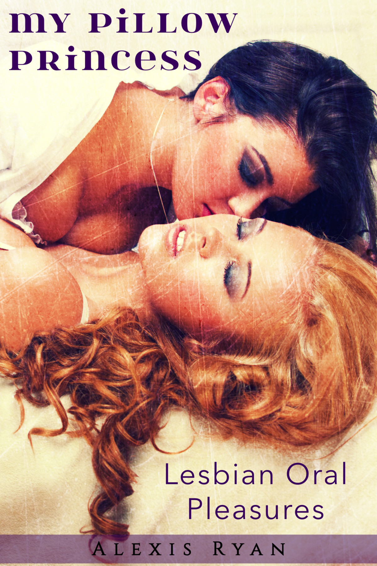 My Pillow Princess Lesbian Oral Pleasures Older Woman Younger Girl Oral Desires Ryan