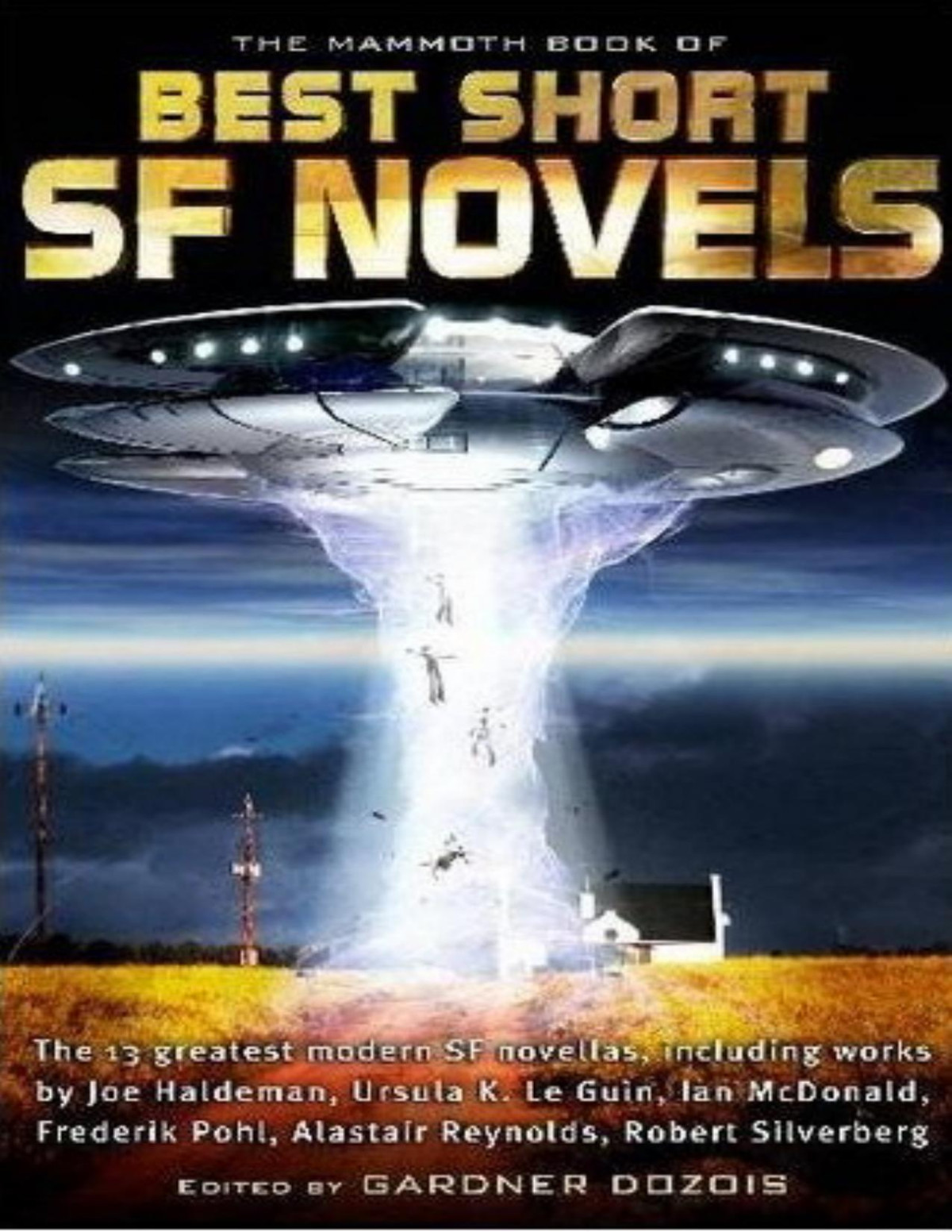 The Mammoth Book Of Best Short Sf Novels Gardner R Dozois