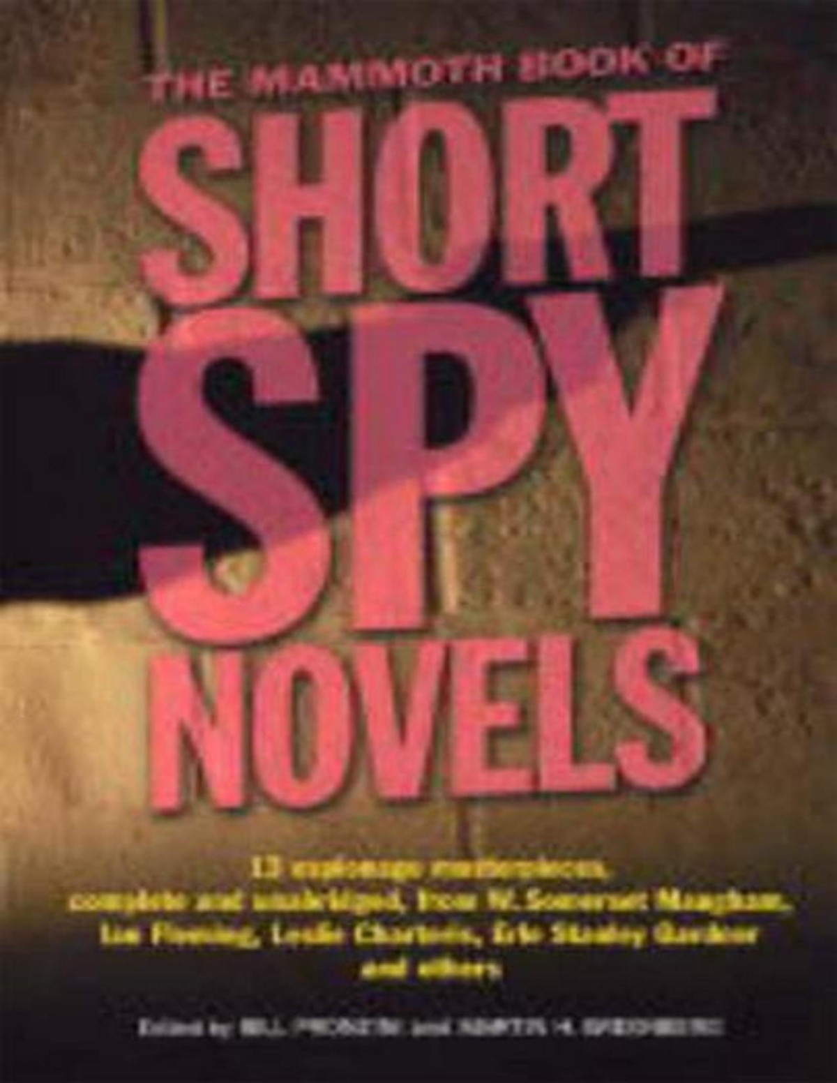 The Mammoth Book Of Short Spy Novels Mammoth Books Bill Pronzini