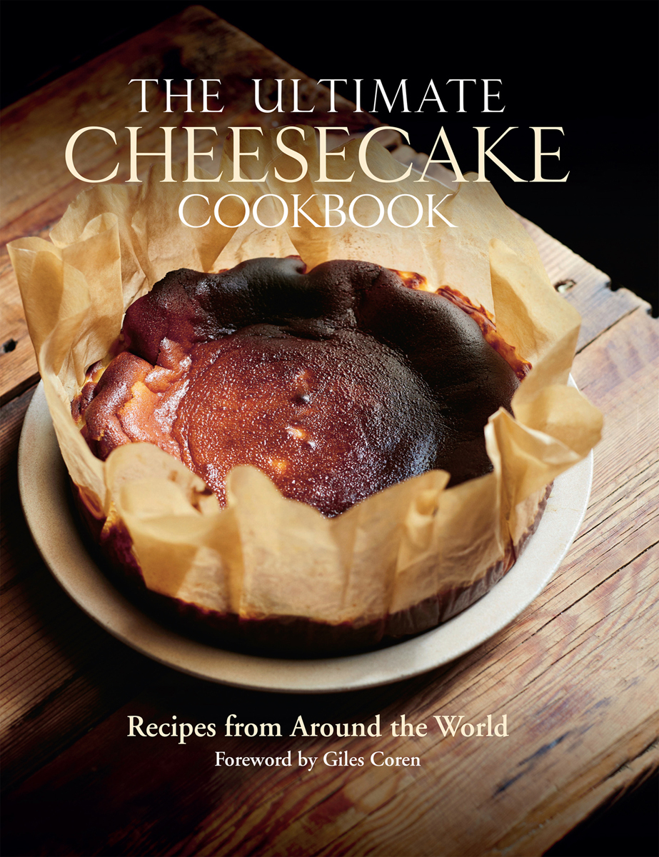 The Ultimate Cheesecake Cookbook Leventhal Michaelcoren Gilesrose