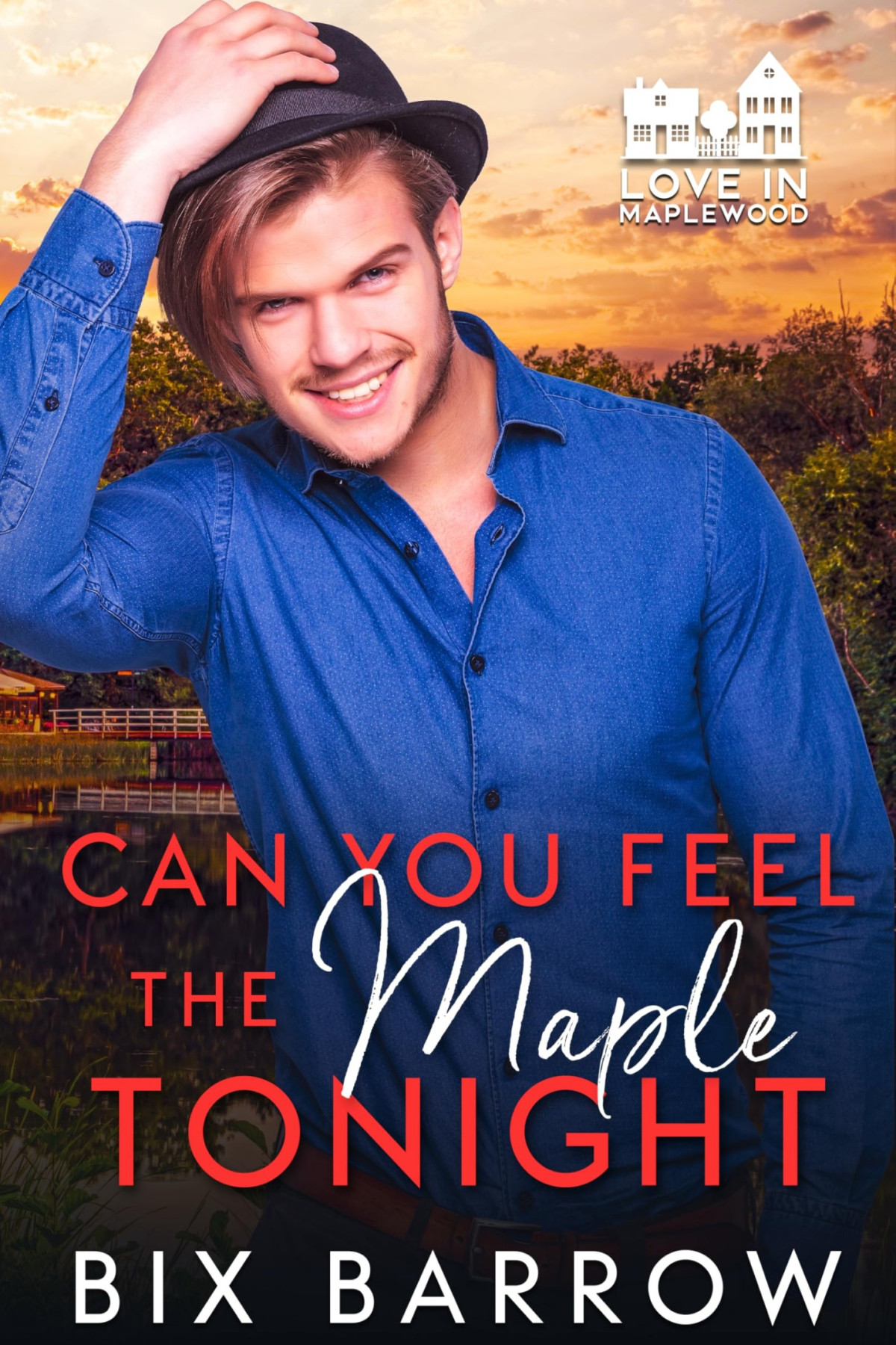 Can You Feel The Maple Tonight Bix Barrow