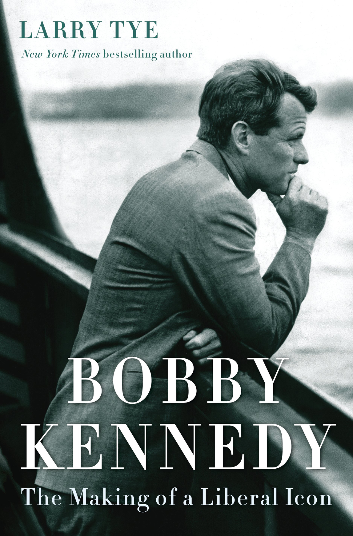 Bobby Kennedy Larry Tye