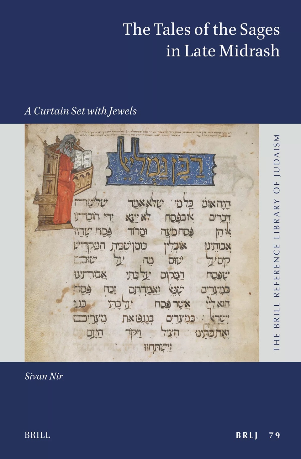 Tales Of The Sages In Late Midrash Nir Sivan