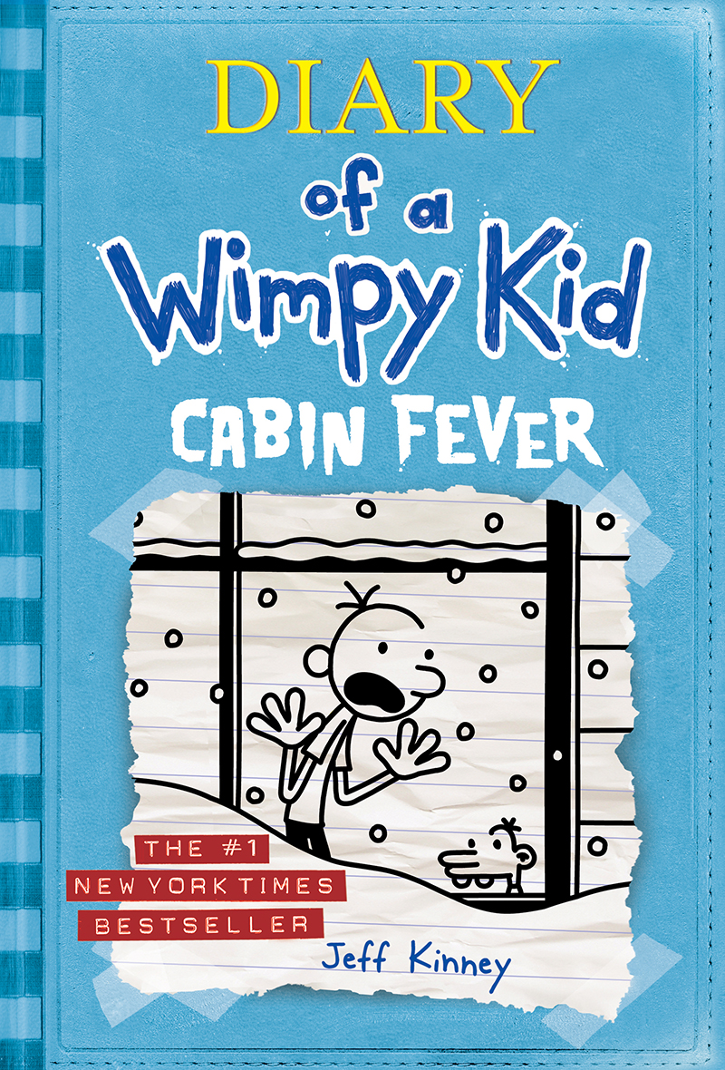 Cabin Fever Diary Of A Wimpy Kid Book 6 Jeff Kinney