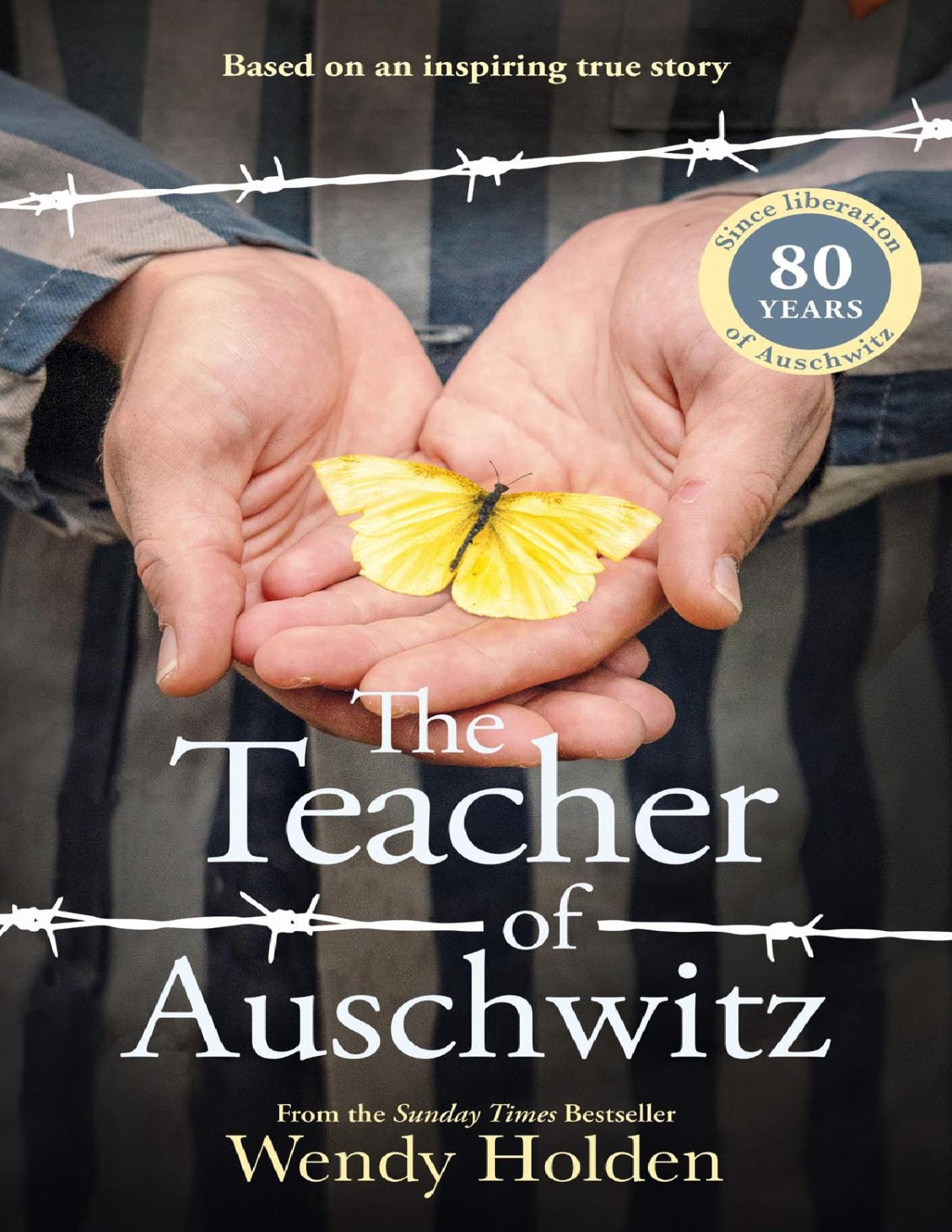 The Teacher Of Auschwitz Wendy Holden
