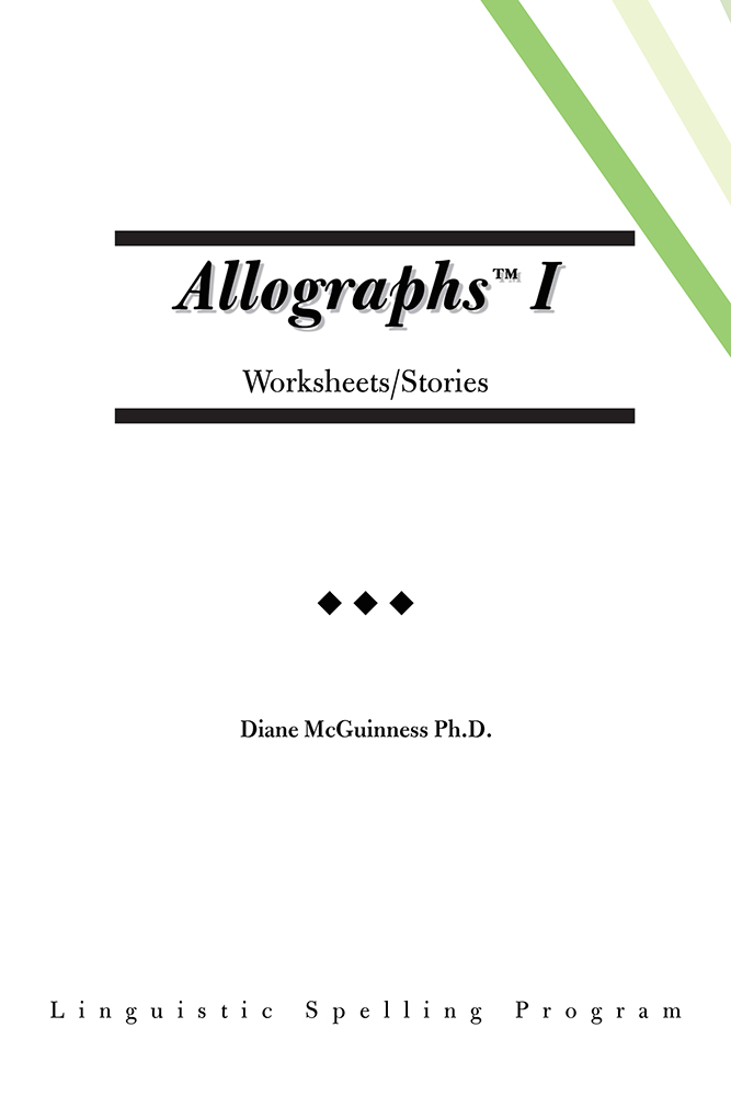 Allographs I Worksheetsstories Linguistic Spelling Program Diane Mcguinness Phd