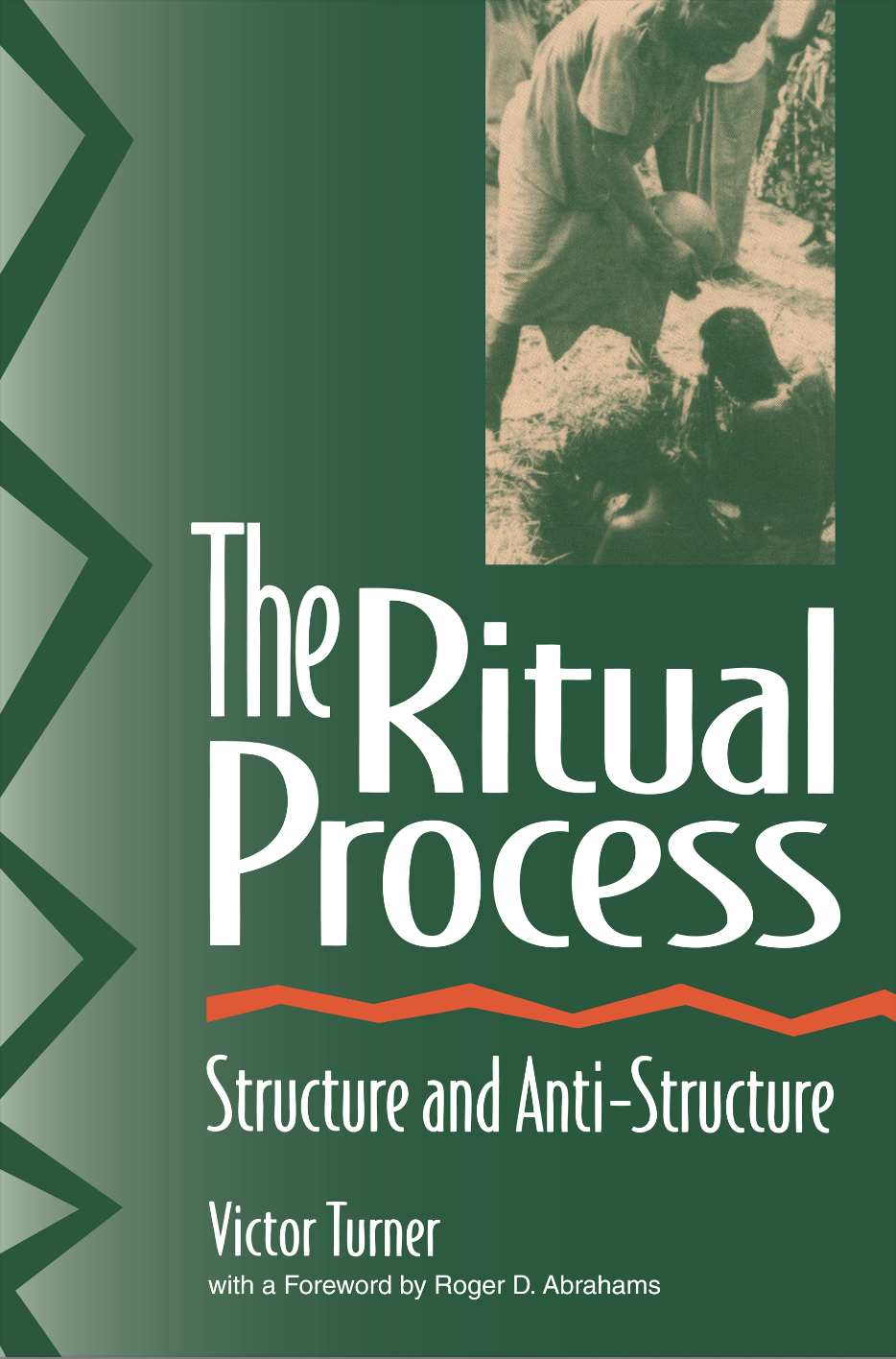 The Ritual Process Structure And Antistructure Victor Turner
