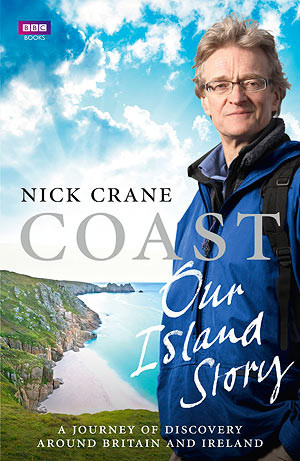 Coast Our Island Story A Journey Of Discovery Around Britains Coastline Crane Nicholas