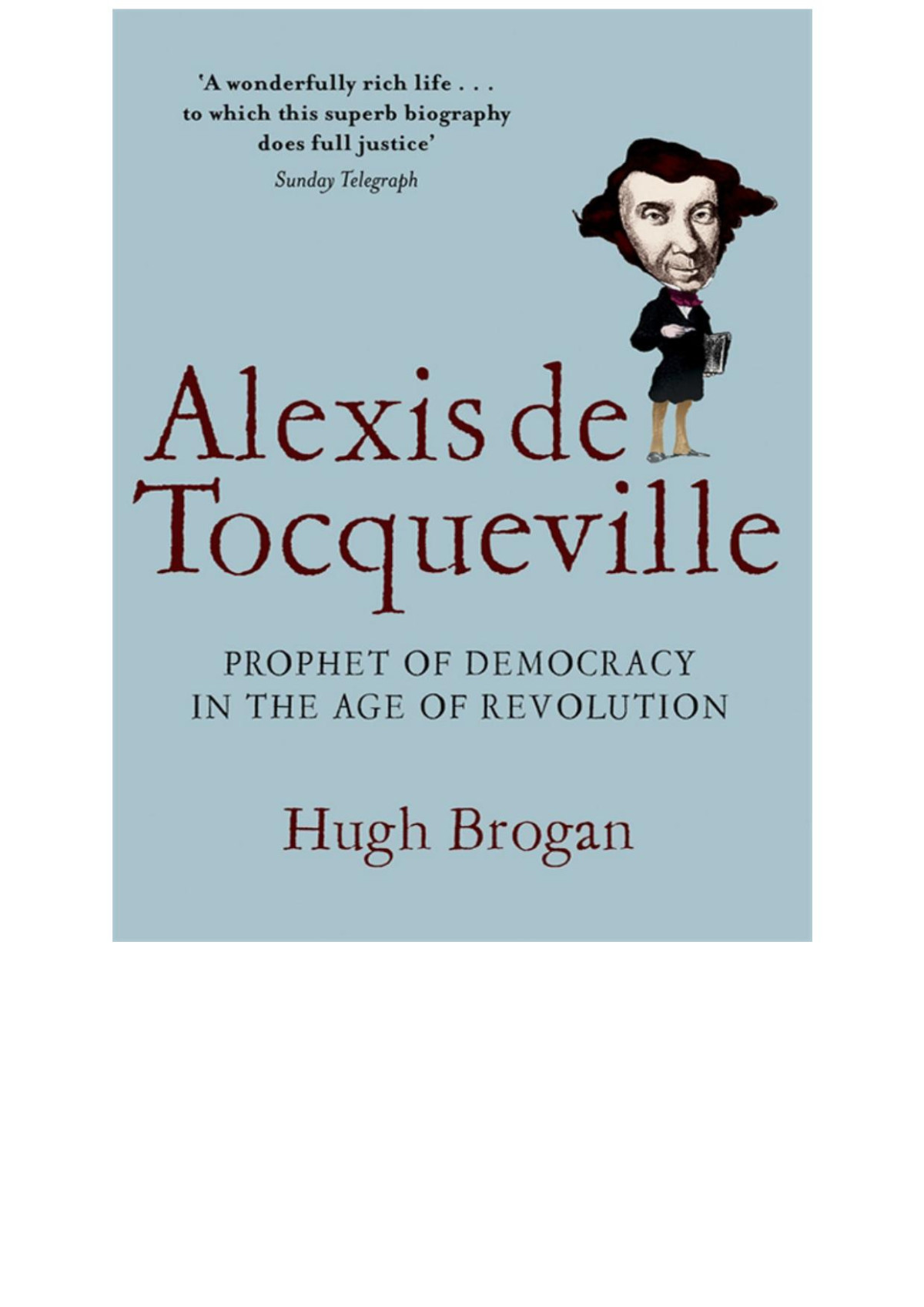 Alexis De Tocqueville Brogan Hugh