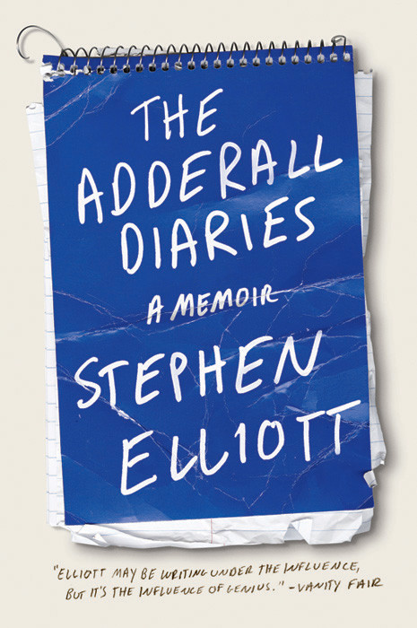 The Adderall Diaries Elliott Stephen