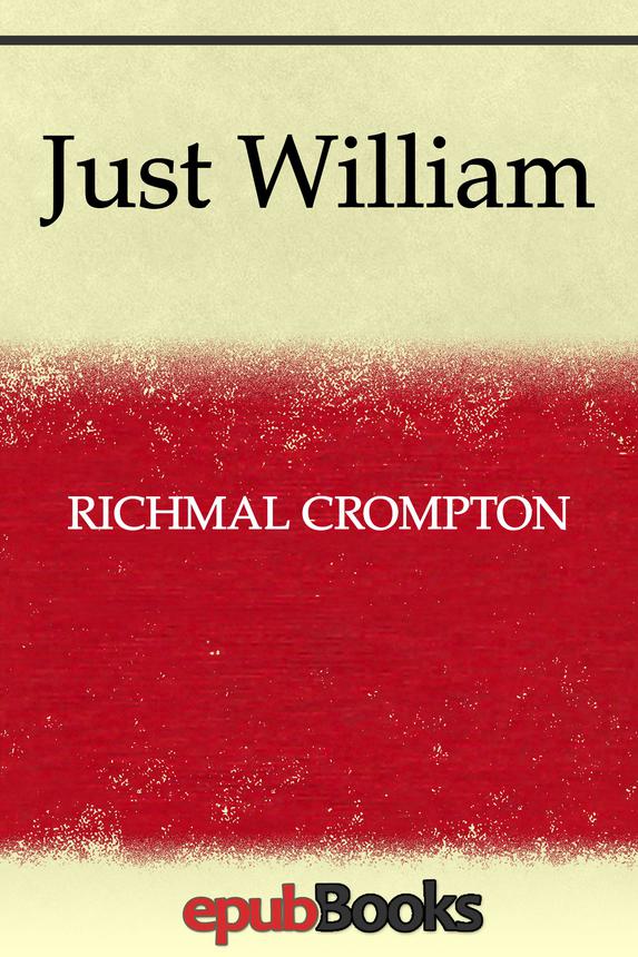 Just William Crompton Richmal