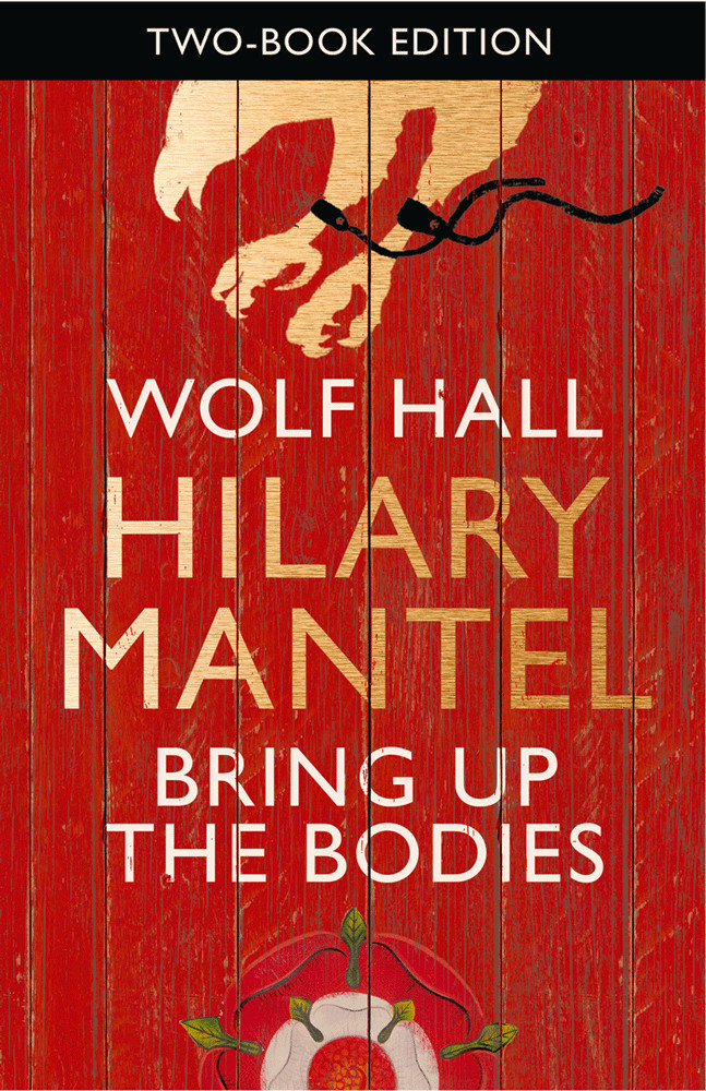 Wolf Hall Bring Up The Bodies Twobook Edition Hilary Mantel