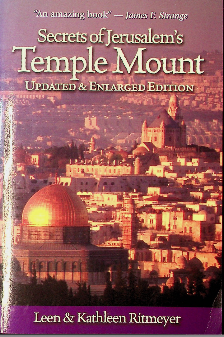 Secrets Of Jerusalems Temple Mount Leen Kathleen Ritmeyer