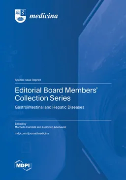 Editorial Board Members Collection Series Gastrointestinal And Hepatic Diseases Marcello Candelli