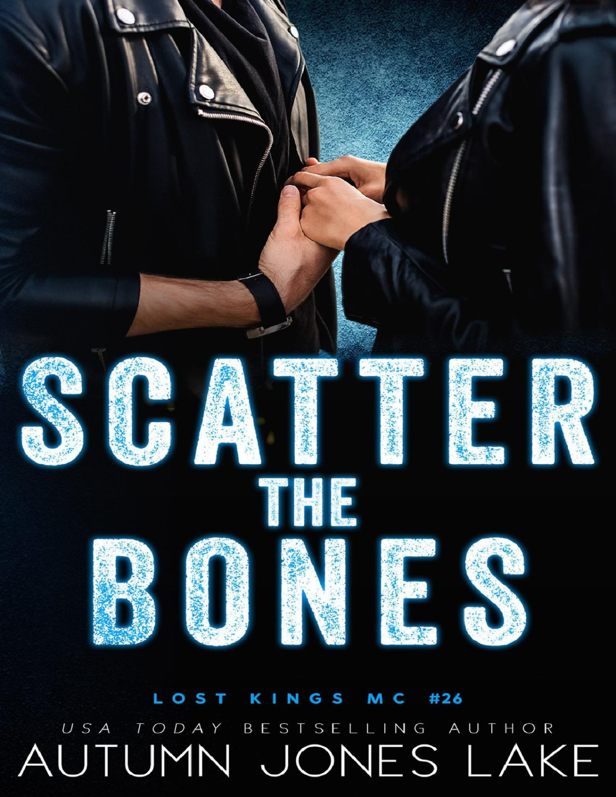 Scatter The Bones Autumn Jones Lake
