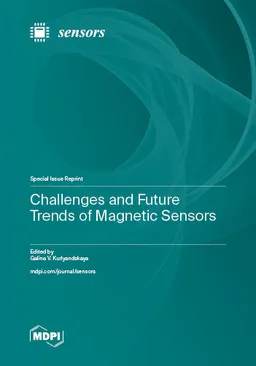 Challenges And Future Trends Of Magnetic Sensors Galina V Kurlyandskaya
