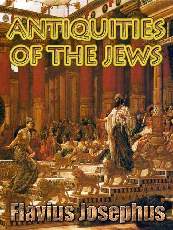 Antiquities Of The Jews Illustrated Flavius Josephus