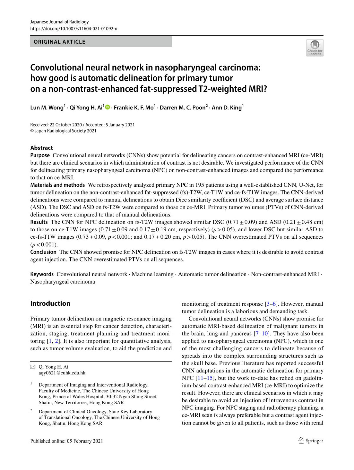 探讨在避免使用造影剂的临床场景下如肾功能不全患者卷积神经网络cnn能否在非增强压脂t2加权mrifst2w上准确勾画鼻咽癌npc原发肿瘤并与增强mricet1wcefst1w的性能对比 Lun M Wong Qi Yong H Ai Frankie K F Mo Darren M C Poon Ann D King