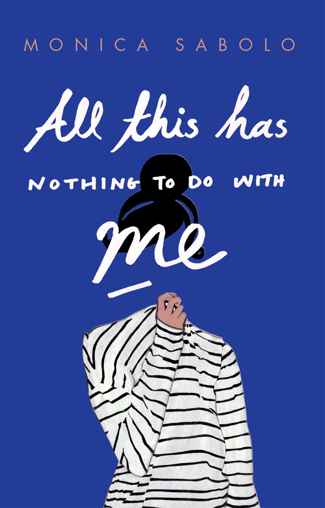 All This Has Nothing To Do With Me Sabolo Monica