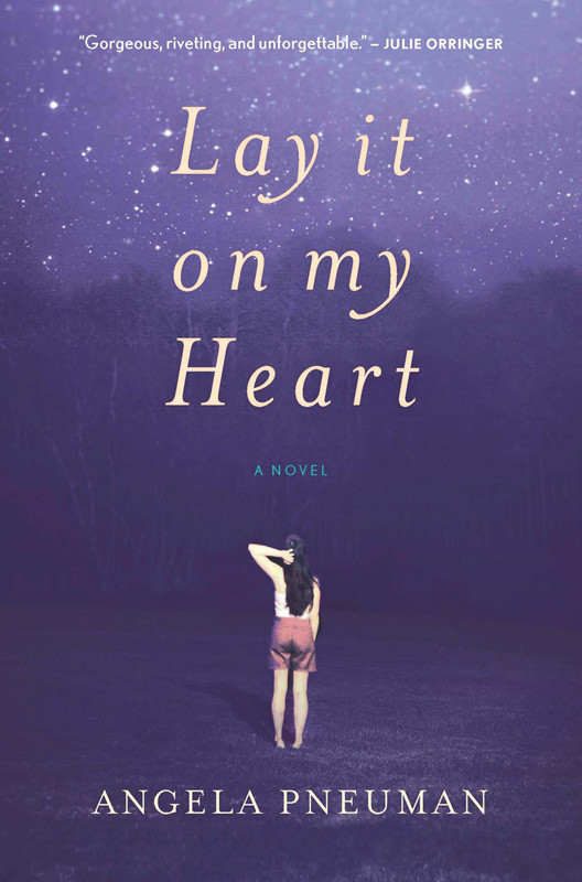 Lay It On My Heart Pneuman Angela