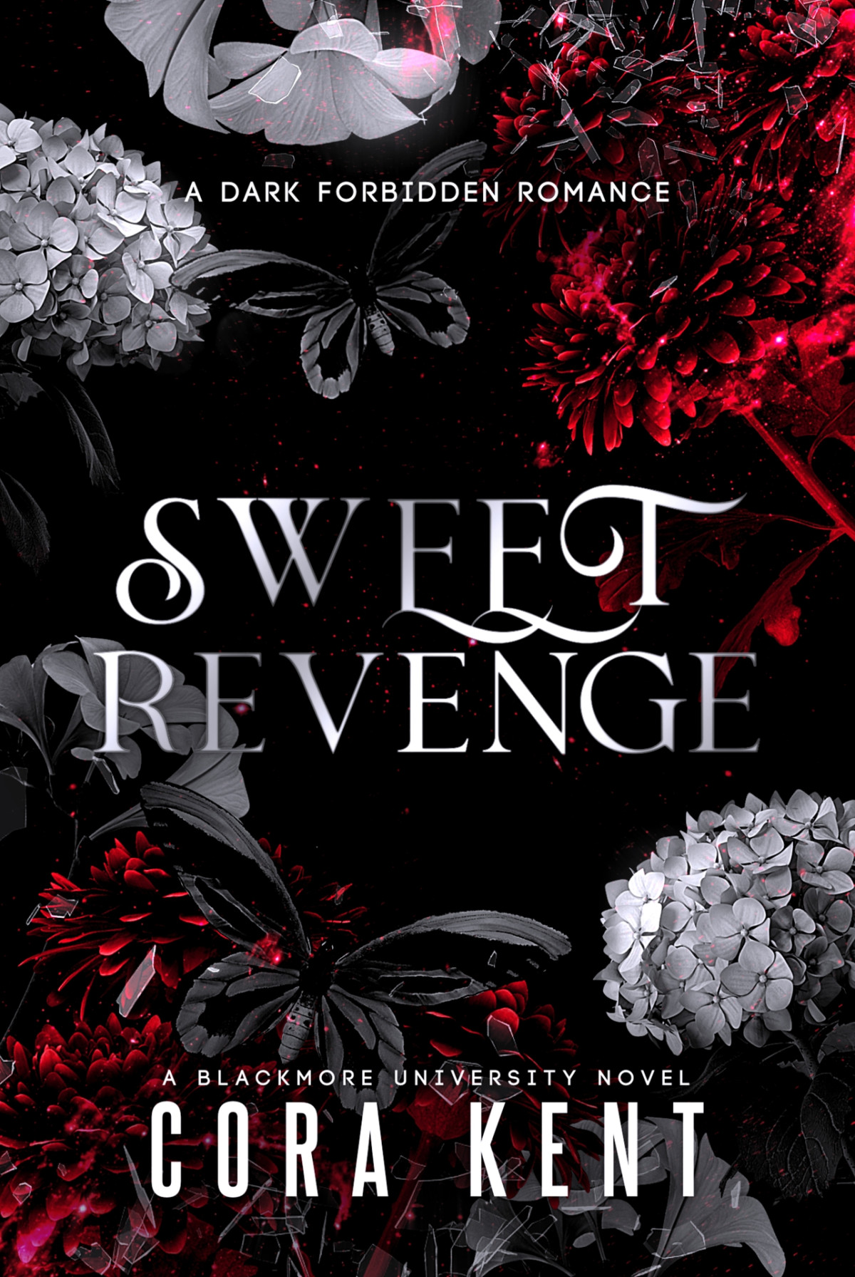 Blackmore University 1 Sweet Revenge Cora Kent