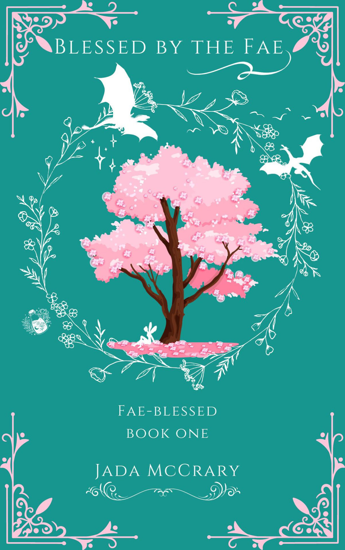 Faeblessed 1 Blessed By The Fae Jada Mccrary