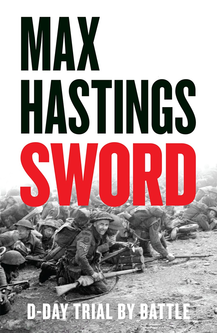 Sword Dday Trial By Battle Max Hastings