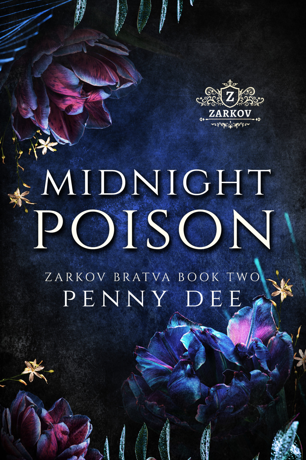 Zarkov Bratva 2 Midnight Poison Penny Dee