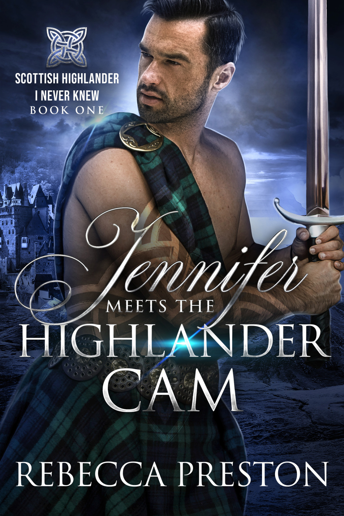 Scottish Highlander I Never Knew 1 Jennifer Meets The Highlander Cam Rebecca Preston