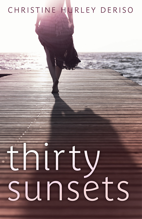 Thirty Sunsets Deriso Christine
