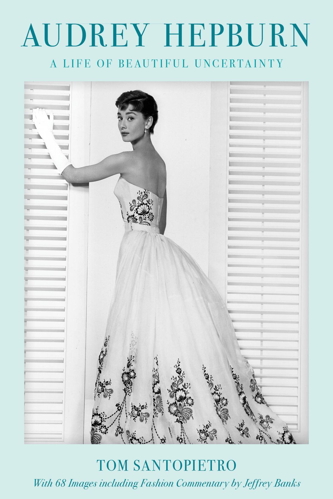 Audrey Hepburn Tom Santopietro