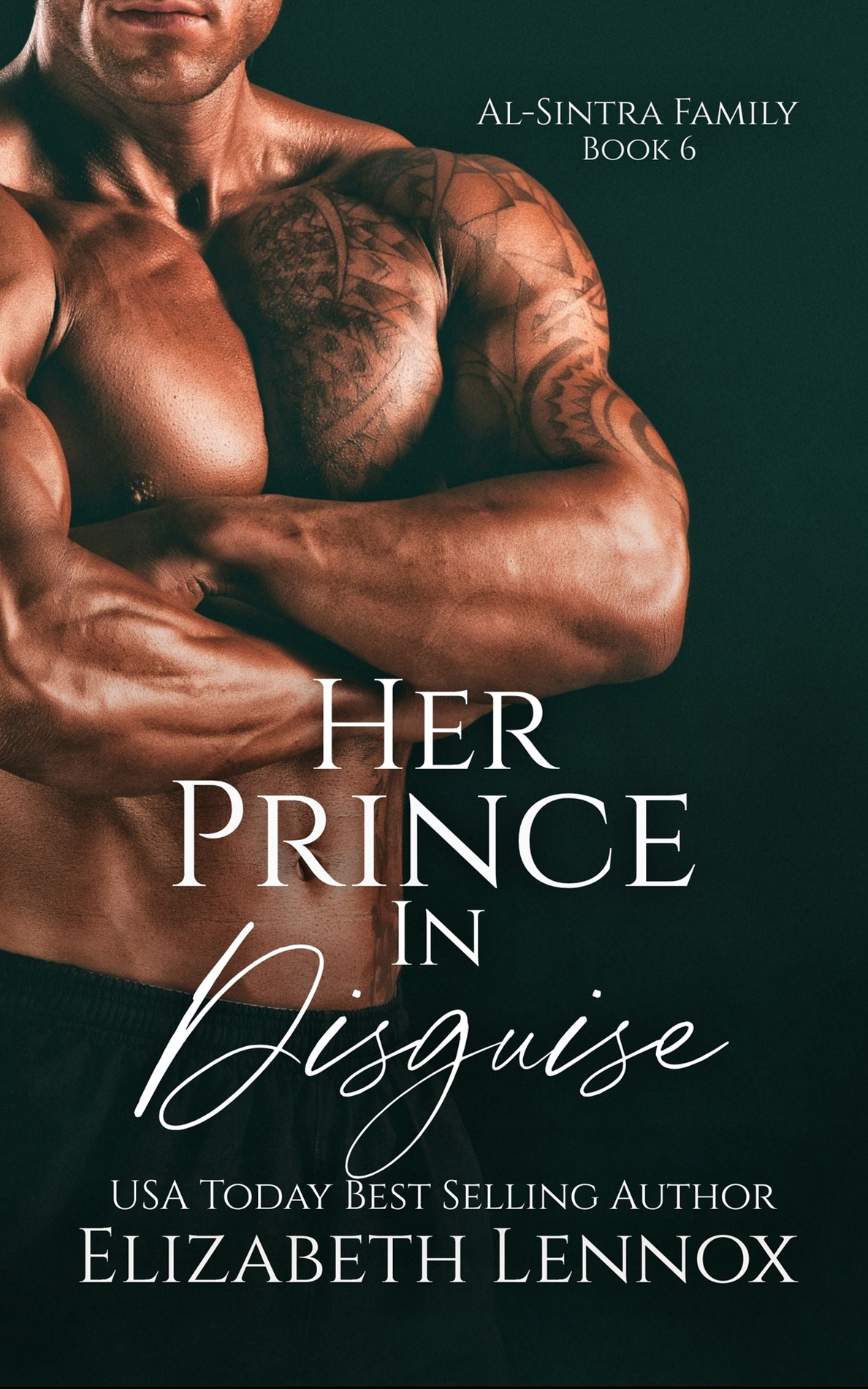 Her Prince In Disguise Alsintra Family Book 6 Elizabeth Lennox