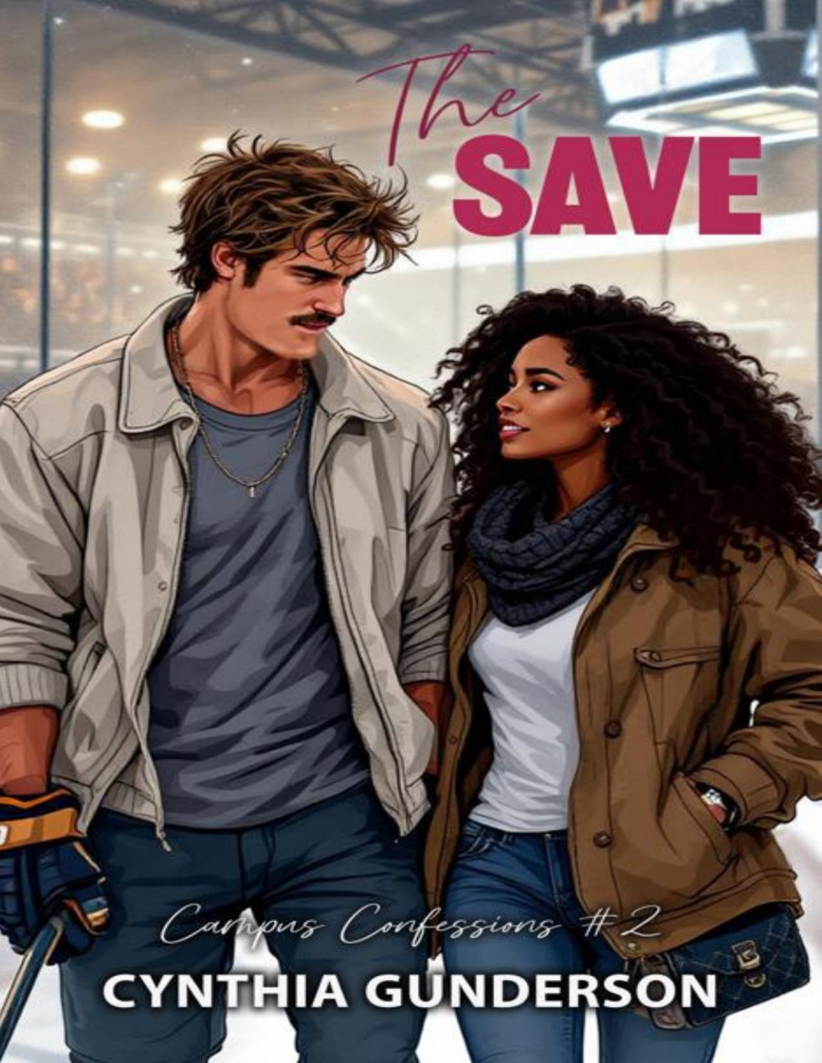 The Save A Forbidden Slow Burn Hockey Romance Campus Confessions Book 2 Cynthia Gunderson