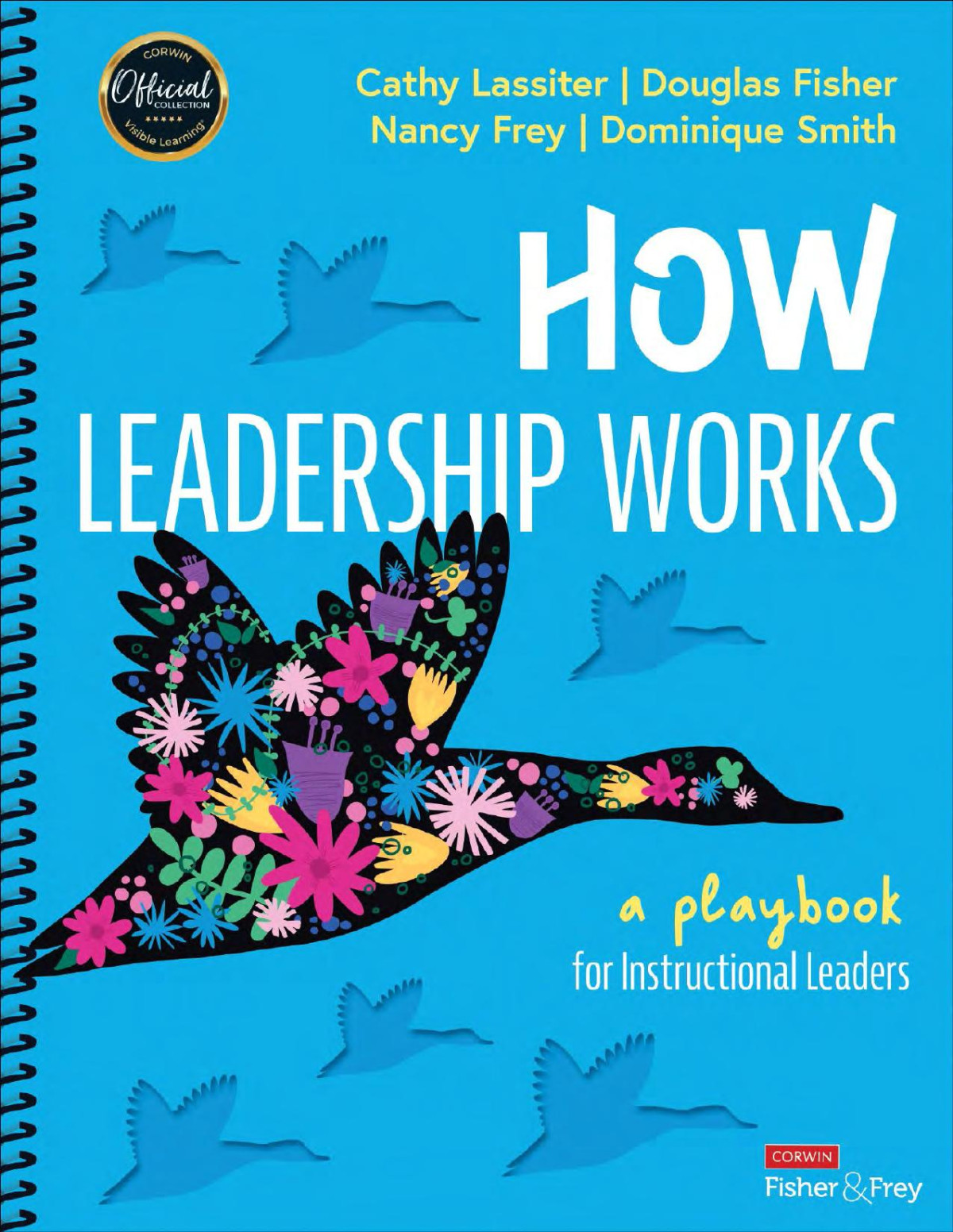 How Leadership Works A Playbook For Instructional Leaders Lassiter