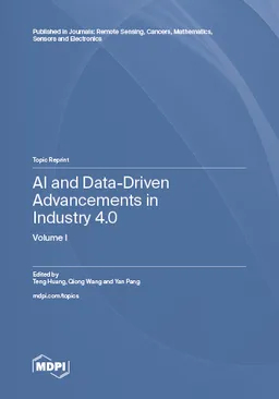 Ai And Datadriven Advancements In Industry 40 Volume I Teng Huang