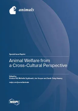 Animal Welfare From A Crosscultural Perspective Kristine Hill
