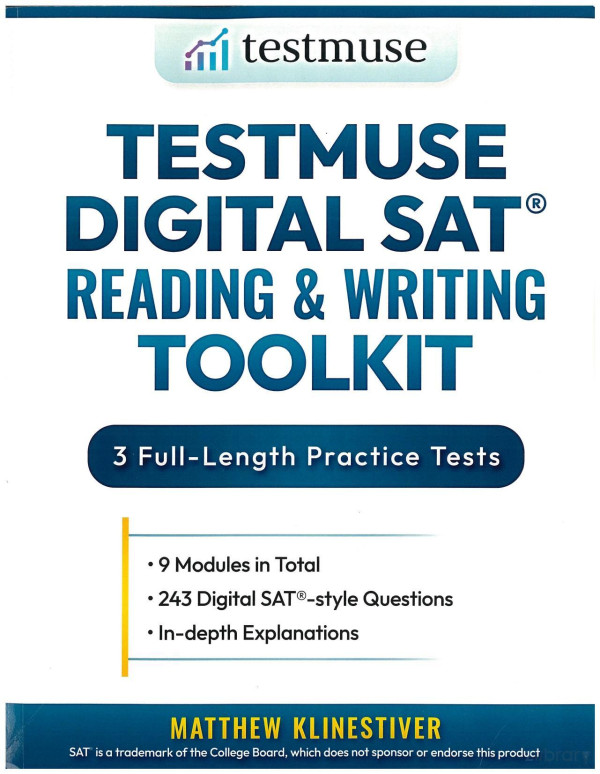 Testmuse Digital Sat Reading Writing Toolkit Matthew Klinestever