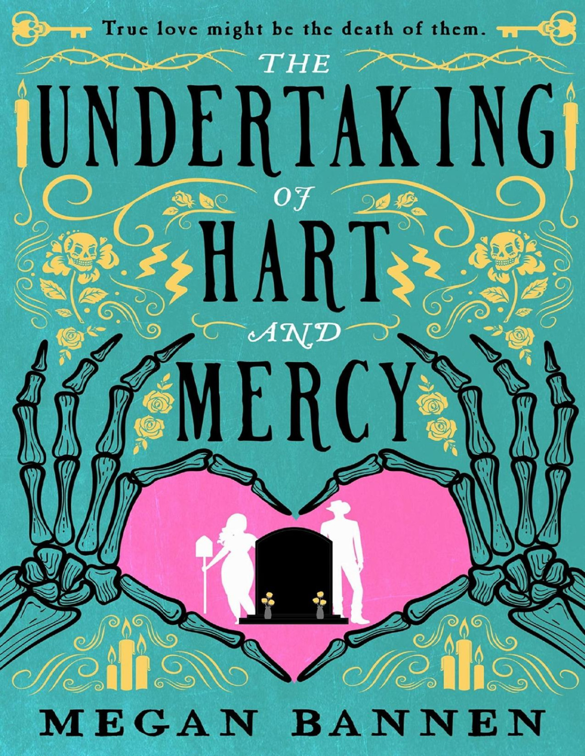 The Undertaking Of Hart And Mercy Megan Bannen