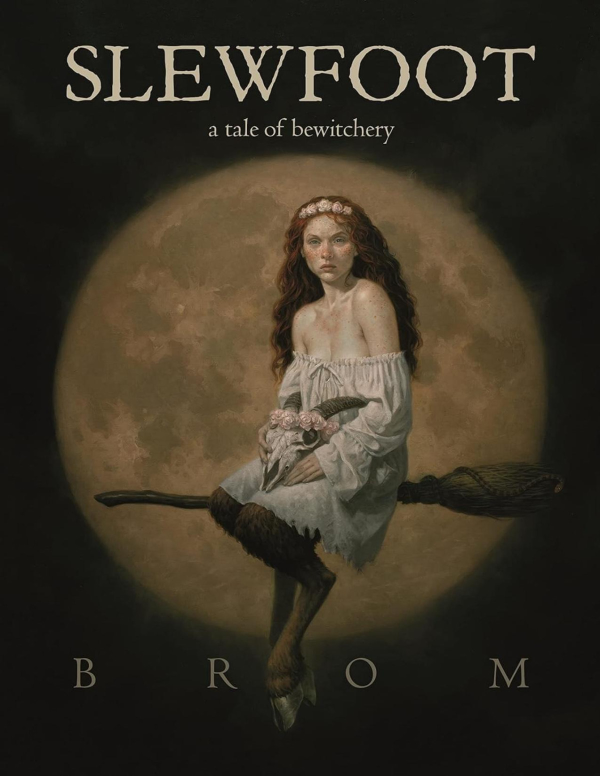 Slewfoot A Tale Of Bewitchery Brom