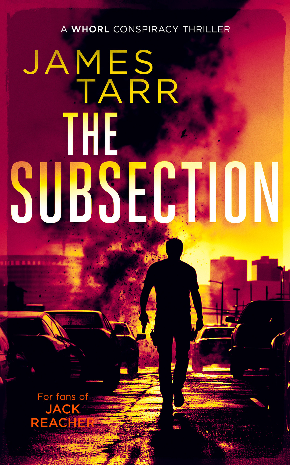 The Subsection A Gripping Conspiracy Thriller James Tarr