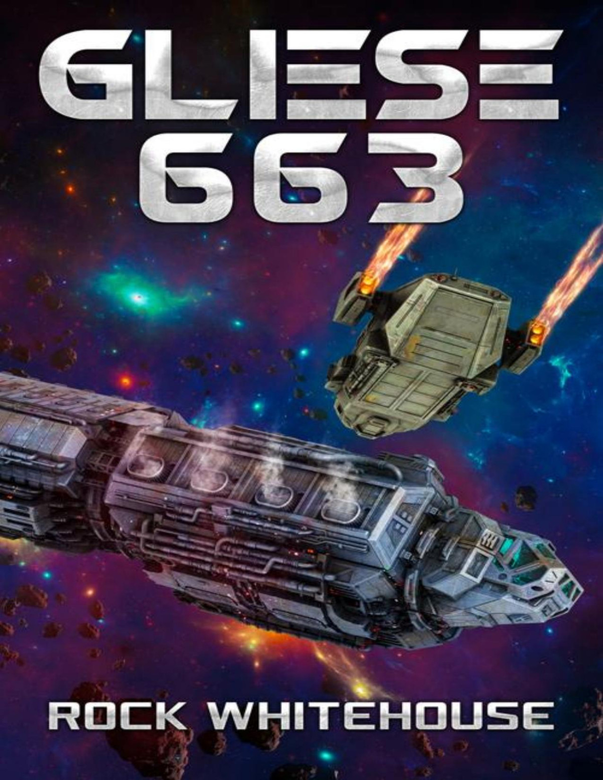 Gliese 663 An Isc Fleet Novel The Isc Fleet Series Rock Whitehouse