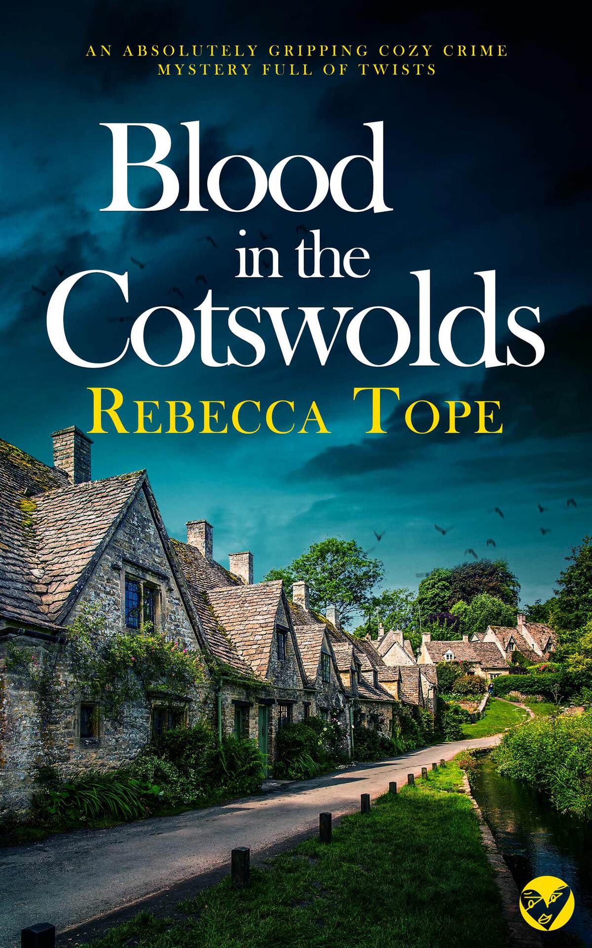 Blood In The Cotswolds An Absolutely Gripping Cozy Crime Mystery Full Of Twists The Cotswold Cozy Mysteries Book 5 Rebecca Tope