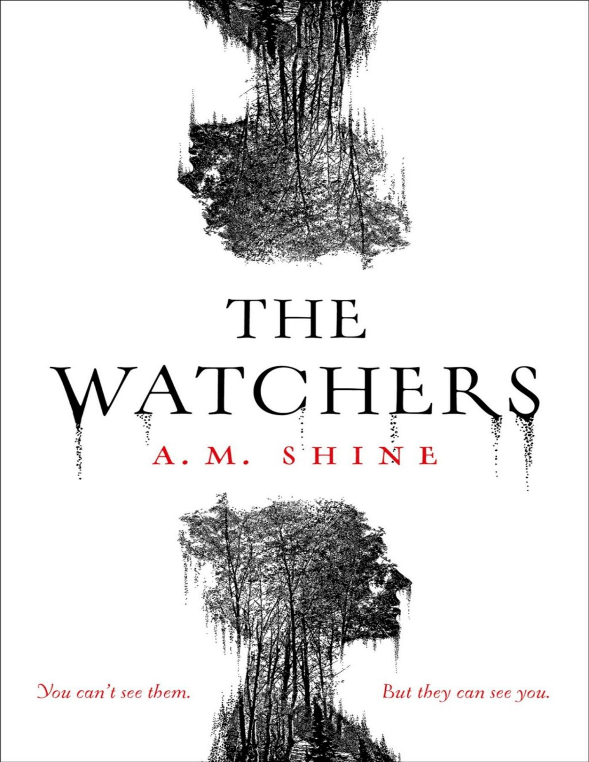 The Watchers A Spinechilling Gothic Horror Novel Now Adapted Into A Major Motion Picture A M Shine