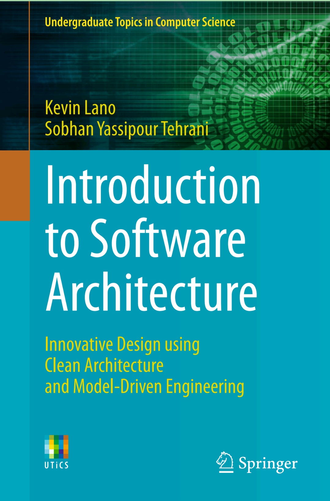 Introduction To Software Architecture Innovative Design Using Clean Architecture And Modeldriven Engineering Lano Kevin Sy Tehrani