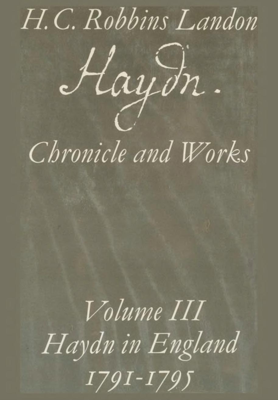 Haydn Chronicle And Works Iii Haydn In England 17911795 H C Robbins Landon